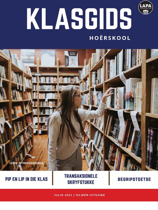 Title details for Klasgids Julie 2021 Hoërskool Silwer by LAPA Publishers - Available